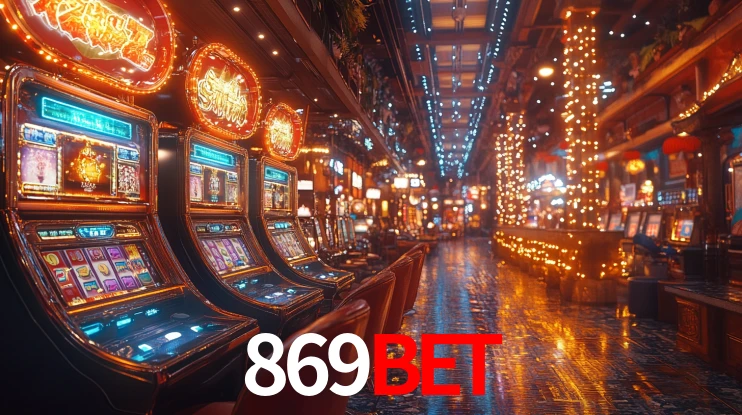 869bet: Jogos de Caça-Níqueis-Altas Recompensas, Roleta-Velocidade, Blackjack-Desafios Máximos